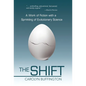 The Shift: A Work of Fiction with a Sprinkling of Evolutionary Science - Hardcover
