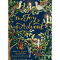 The Joy of Advent: Family Celebrations for Advent & the Twelve Days of Christmas - Hardcover