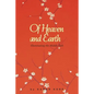Of Heaven and Earth: Illuminating the Middle Path - Paperback