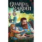 Guard in the Garden: A Cozy Fantasy - Hardcover