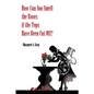 How Can You Smell the Roses if the Tops Have Been Cut Off? - Paperback