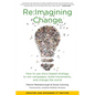 Re: imagining Change: How to Use Story-Based Strategy to Win Campaigns, Build Movements, and Change the World - Paperback