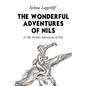 The Wonderful Adventures of Nils: & The Further Adventures of Nils - Paperback