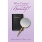 Who Created the Definition of Beauty? - Paperback