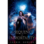 The Sequence of Immortality - Paperback