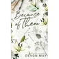 Because of Them - Paperback