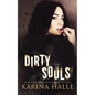 Dirty Souls - Paperback