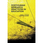Posthuman Research Practices in Education - Paperback