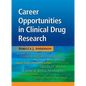 Career Opportunities in Clinical Drug Research - Hardcover