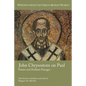 John Chrysostom on Paul: Praises and Problem Passages - Paperback