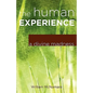 The Human Experience: A Divine Madness - Paperback