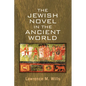 The Jewish Novel in the Ancient World - Paperback