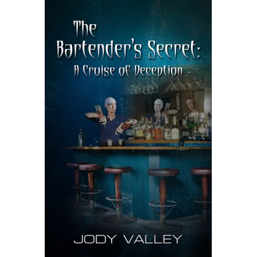 Bartender's Secret: A Cruise of Deception - Paperback
