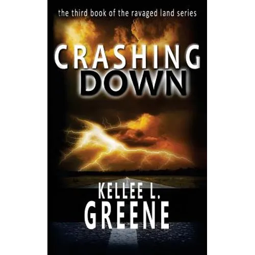 Crashing Down - A Post-Apocalyptic Novel - Paperback