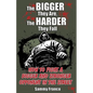The Bigger They Are, The Harder They Fall: How to Fight a Bigger and Stronger Opponent in the Street - Paperback
