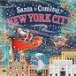 Santa Is Coming to New York City - Hardcover