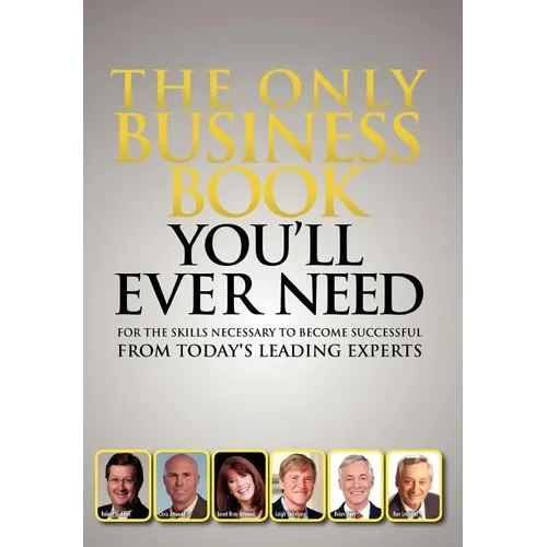 The Only Business Book You'll Ever Need - Hardcover