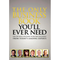 The Only Business Book You'll Ever Need - Hardcover