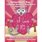 Valentine's Day Coloring Book for Beginners Ages 2 to 4: 50 Large and Easy Coloring Pages to Learn How to Color - 8.5" x 11" - Paperback