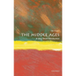 The Middle Ages: A Very Short Introduction - Paperback