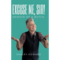Excuse Me, Sir! Memoir of a Butch - Hardcover
