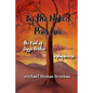 By the Naked Pear Tree: The Trial of Lizzie Borden, a Play in Verse - Paperback