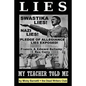 Lies My Teacher Told Me: Swastikas, Nazis, Pledge of Allegiance Lies Exposed by Rex Curry and Francis & Edward Bellamy: the Dead Writers Club & - Paperback