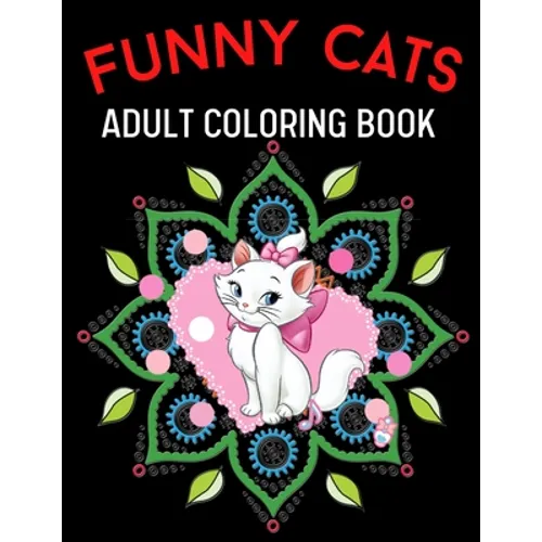 Funny Cats Adult Coloring Book: cute adult coloring books - Paperback