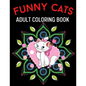 Funny Cats Adult Coloring Book: cute adult coloring books - Paperback