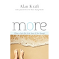 More: When a Little Bit of the Spirit Is Not Enough - Paperback