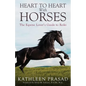 Heart To Heart With Horses: The Equine Lover's Guide to Reiki - Paperback