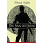 Der Sinn des Lebens: Klassiker der Psychotherapie - Paperback