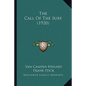 The Call of the Surf (1920) - Paperback