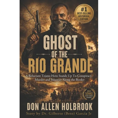 Ghost of the Rio Grande: The U.S. Border War and Punitive Expedition into Mexico 1916-1917 - Paperback