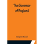 The Governor of England - Paperback