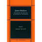 James Madison: The Theory and Practice of Republican Government - Paperback
