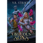 Virtuous Sons: A Greco-Roman Cultivation Epic (Virtuous Sons Book 1) - Paperback