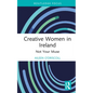 Creative Women in Ireland: Not Your Muse - Hardcover