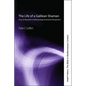 The Life of a Galilean Shaman: Jesus of Nazareth in Anthropological-Historical Perspective - Paperback