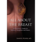 All about the Breast - Hardcover