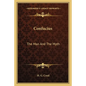 Confucius: The Man and the Myth - Paperback
