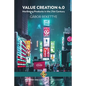 Value Creation 4.0 - Marketing Products in the 21st Century - Paperback