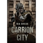 Carrion City - Paperback