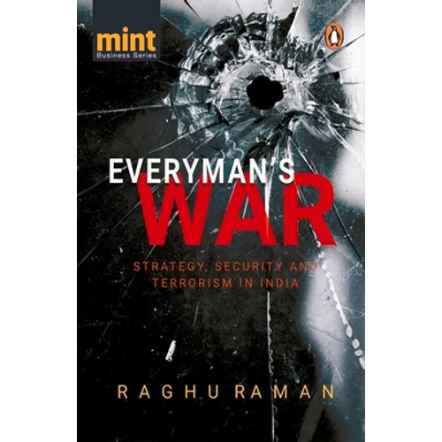 Everyman's War: Strategy, Security and Terrorism in India - Paperback