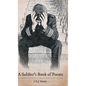 A Soldier's Book of Poems - Hardcover