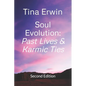 Soul Evolution: Past Lives & Karmic Ties - Paperback