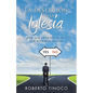La Deserción En La Iglesia: ¿por Qué La Gente Se Va y Qué Podemos Hacer? - Paperback