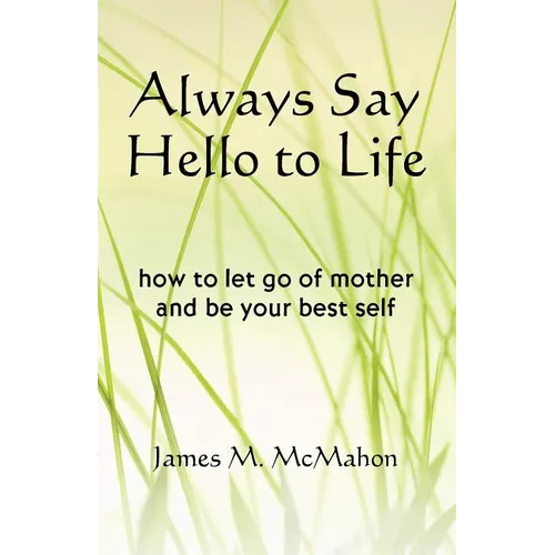 Always Say Hello to Life - Paperback