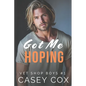 Got Me Hoping - Paperback