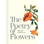 The Poetry of Flowers - Hardcover